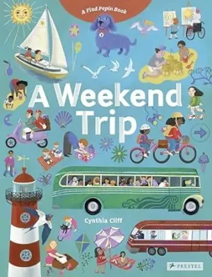 A WEEKEND TRIP