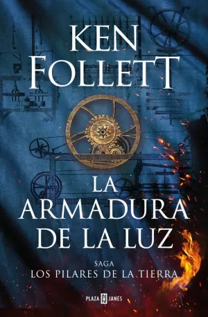 LA ARMADURA DE LA LUZ (LOS PILARES DE LA TIERRA 5)