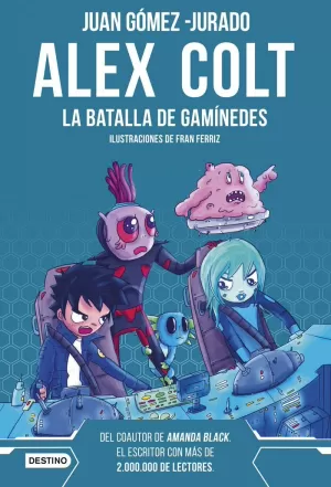 ALEX COLT. LA BATALLA DE GANÍMEDES. NUEVA PRESENTACIÓN