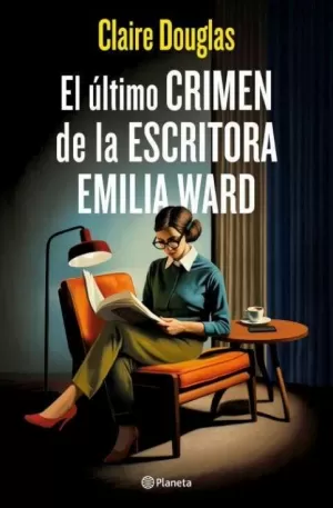 EL ÚLTIMO CRIMEN DE LA ESCRITORA EMILIA WARD