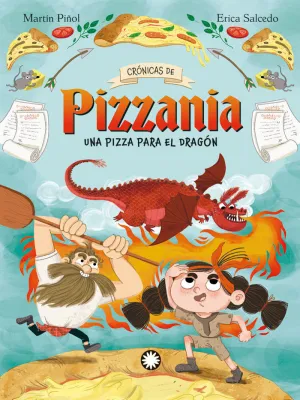 UNA PIZZA PARA EL DRAGÓN