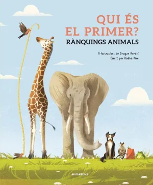 QUI ES EL PRIMER? - RANQUINGS ANIMALS