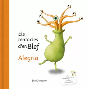 ELS TENTACLES D'EN BLEF - ALEGRIA