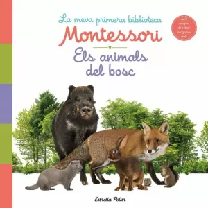 ELS ANIMALS DEL BOSC. LA MEVA PRIMERA BIBLIOTECA MONTESSORI