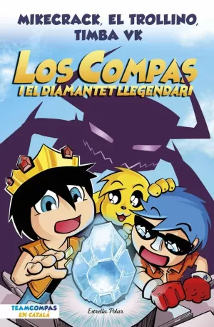 LOS COMPAS 1. I EL DIAMANTET LLEGENDARI