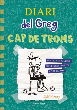 DIARI DEL GREG 18. CAP DE TRONS