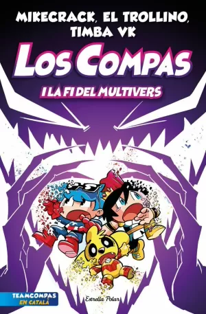 LOS COMPAS 10 - LOS COMPAS I LA FI DEL MULTIVERS