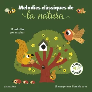 MELODIES CLASSIQUES DE LA NATURA. EL MEU PRIMER LL