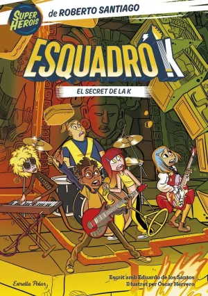 ESQUADRÓ K 2. EL SECRET DE LA K