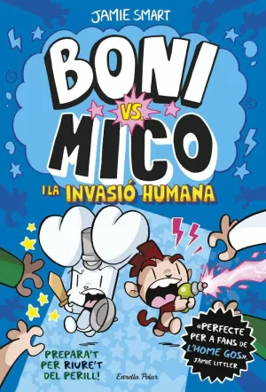 BONI VS MICO 2. INVASIO HUMANA