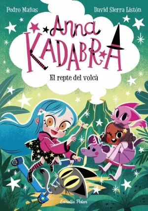 ANNA KADABRA 14. REPTE DEL VOLCA