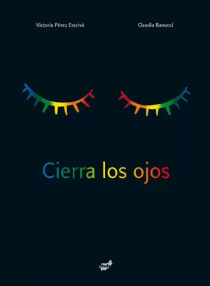 CIERRA LOS OJOS