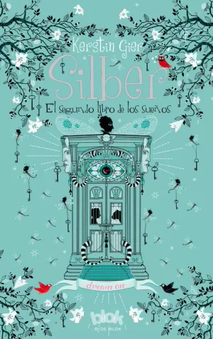 SILBER II. EL SEGUNDO LIBRO DE LOS SUEÑOS