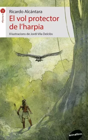 EL VOL PROTECTOR DE L’HARPIA