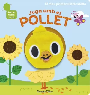 JUGA AMB EL POLLET. LLIBRE TITELLA