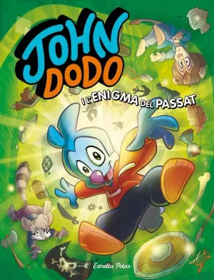 JOHN DODO I L'ENIGMA DEL PASSAT