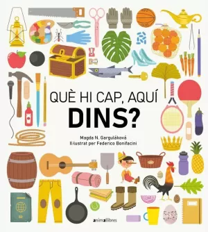 QUÈ HI CAP, AQUÍ DINS?