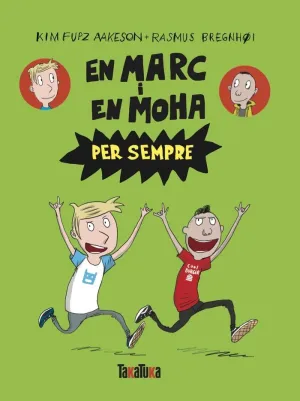 EN MARC I EN MOHA - PER SEMPRE