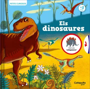 ELS DINOSAURES - PETITS CURIOSOS