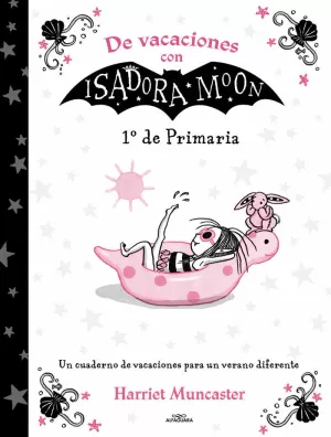 DE VACACIONES CON ISADORA MOON (1º DE PRIMARIA) (ISADORA MOON)