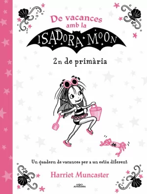 DE VACANCES AMB LA ISADORA MOON (2N DE PRIMÀRIA) (LA ISADORA MOON)