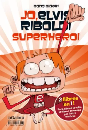 JO, ELVIS RIBOLDI, SUPERHEROI / JO, ELVIS RIBOLDI, I EMMA SUPERSTAR