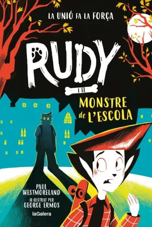 RUDY I EL MONSTRE DE L'ESCOLA