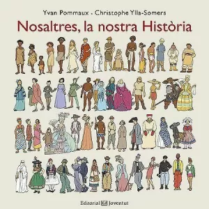 NOSALTRES, LA NOSTRA HISTÒRIA