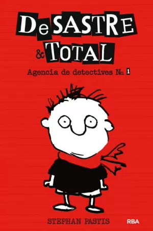 DESASTRE & TOTAL 1. AGENCIA DE DETECTIVES.