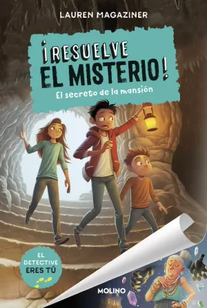 ¡RESUELVE EL MISTERIO! 1. EL SECRETO DE LA MANSIÓN