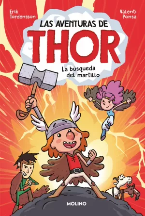 LAS AVENTURAS DE THOR. LA BÚSQUEDA DEL MARTILLO