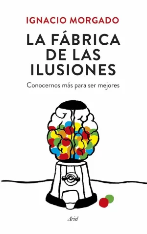 LA FÁBRICA DE LAS ILUSIONES