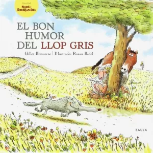 EL BON HUMOR DEL LLOP GRIS