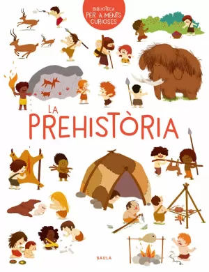 LA PREHISTÒRIA