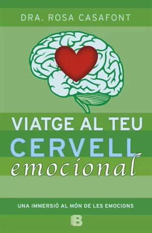 VIATGE AL TEU CERVELL EMOCIONAL