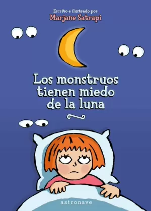 MONSTRUOS TIENEN MIEDO DE LA LUNA, LOS