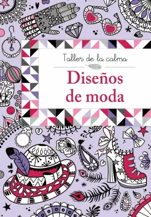 TALLER DE LA CALMA. DISEÑOS DE MODA