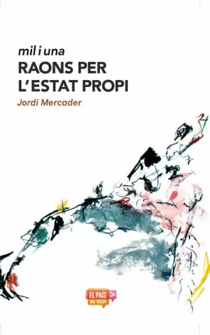 MIL I UNA RAONS PER L'ESTAT PROPI