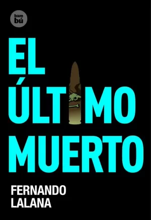 EL ÚLTIMO MUERTO