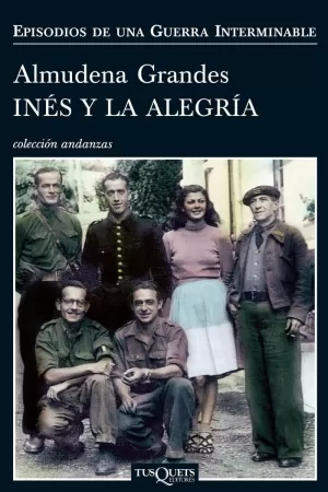 INES Y LA ALEGRIA - EPISODIOS DE UNA GUERRA INTERM