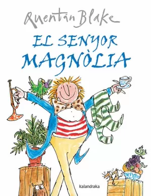 EL SENYOR MAGNÒLIA