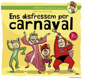 ENS DISFRESSEM PER CARNAVAL