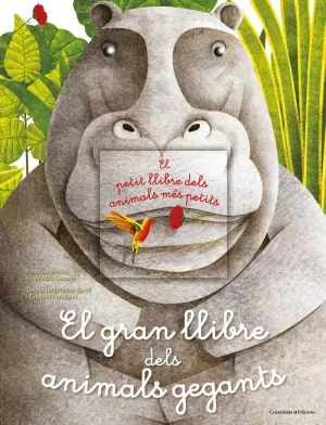 EL GRAN LLIBRE DELS ANIMALS GEGANTS / EL PETIT LLIBRE DELS ANIMALS MÉS PETITS