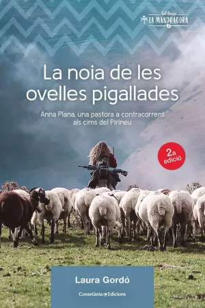 LA NOIA DE LES OVELLES PIGALLADES