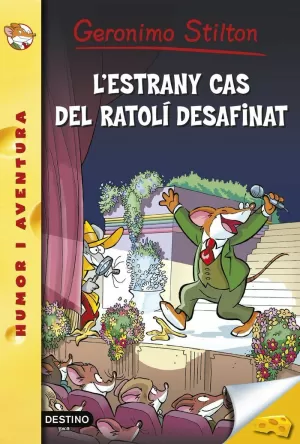 L'ESTRANY CAS DEL RATOLÍ DESAFINAT