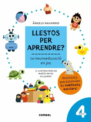 LLESTOS PER APRENDRE? LA NEUROEDUCACIÓ EN JOC 4 ANYS