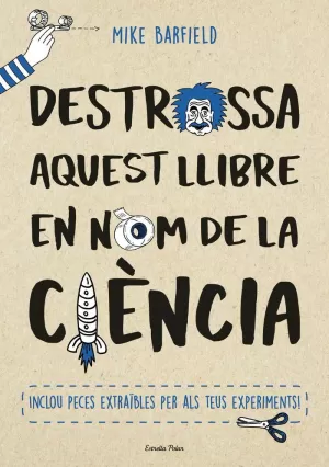 DESTROSSA AQUEST LLIBRE EN NOM DE LA CIÈNCIA