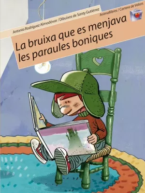 LA BRUIXA QUE ES MENJAVA LES PARAULES BONIQUES