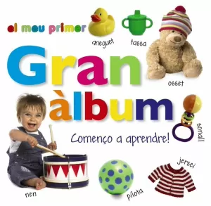 EL MEU PRIMER GRAN ÀLBUM. COMENÇO A APRENDRE!