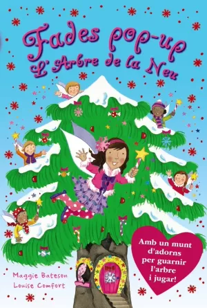 LES FADES DELS ARBRES. L ' ARBRE DE LA NEU